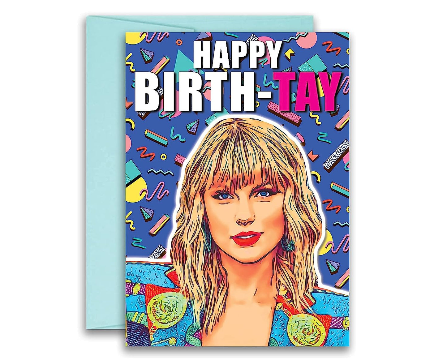 Taylor Swift Inspired Parody Birthday Card Birth-TAY 5x7 inches w/Envelope